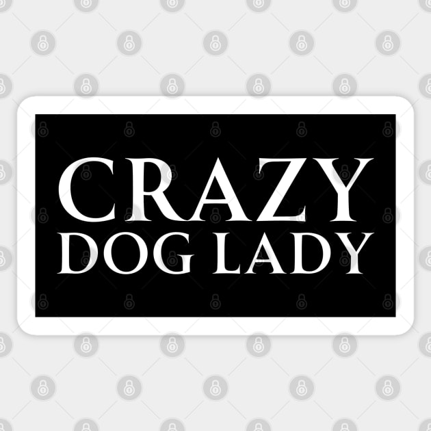 Crazy Dog Lady Sticker by HobbyAndArt